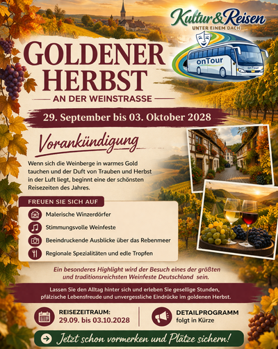 Goldener Herbst an der Weinstraße Goldener Herbst an der Weinstraße